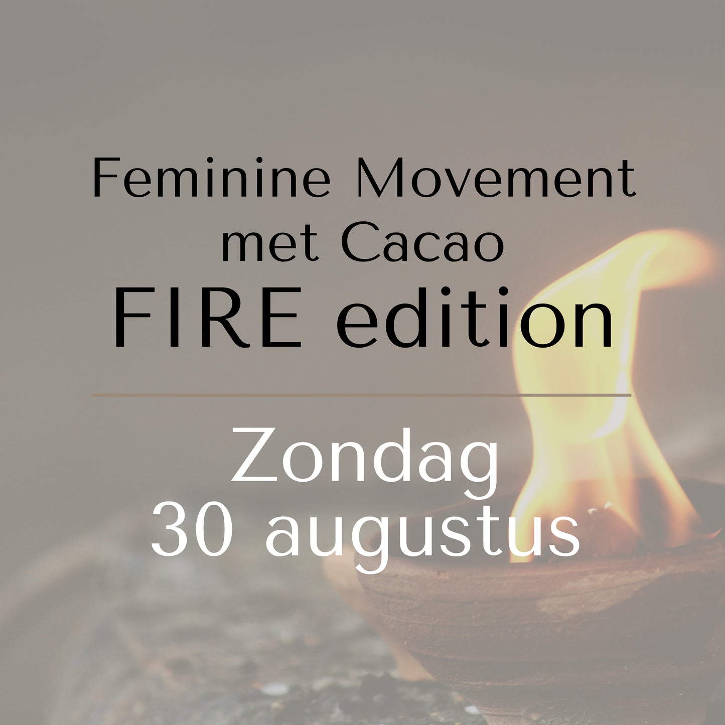 Feminine Movement met Cacao - FIRE Edition