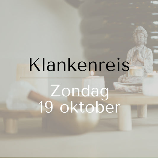 19 oktober - Klankenreis